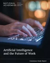 NAS Report Examines Nexus of AI and Workplace